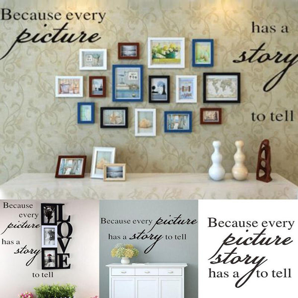 1pc PVC 30*24cm Because Every Picture Has A Story To Tell Wall Decal
